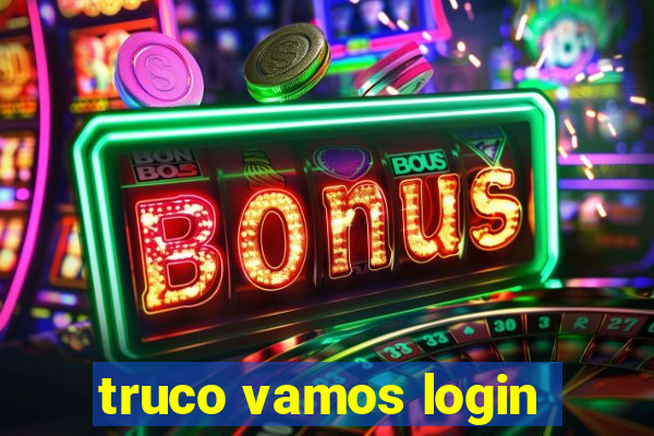 truco vamos login